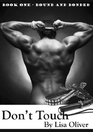 Don't Touch by Lisa Oliver
