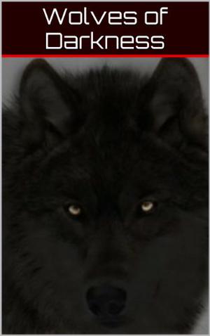 Wolves of Darkness by Jack Williamson