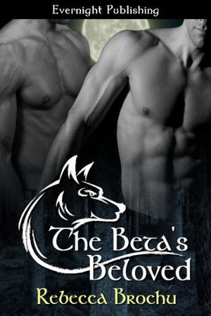 The Beta's Beloved (Wolves of Flathead #2)