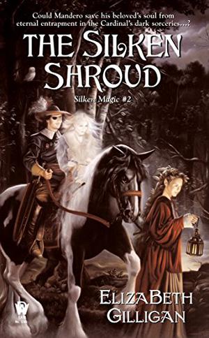 The Silken Shroud (Silken Magic #2)
