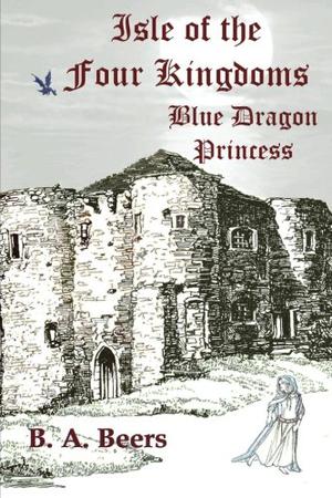 Blue Dragon Princess by B.A. Beers