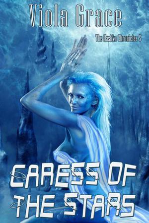 Caress of the Stars (Hashka Chronicles #5)