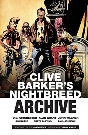 Clive Barker's Nightbreed Archive Vol. 1 (Nightbreed Collections #4)
