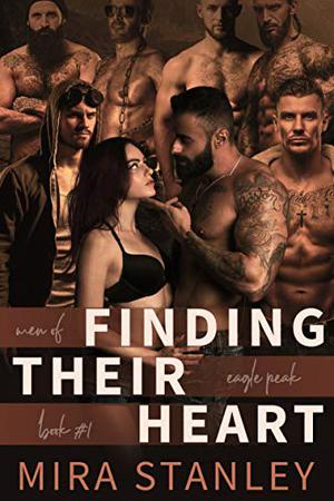Finding Their Heart (Men of Eagle Peak #1)
