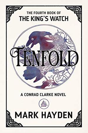 Tenfold (The King's Watch #4)