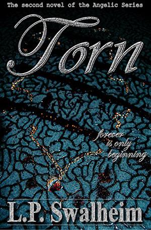 Torn by L.P. Swalheim