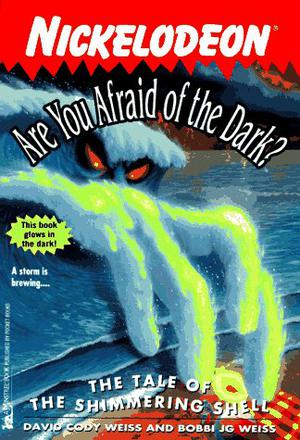 The Tale of the Shimmering Shell (Are You Afraid of the Dark? #12)
