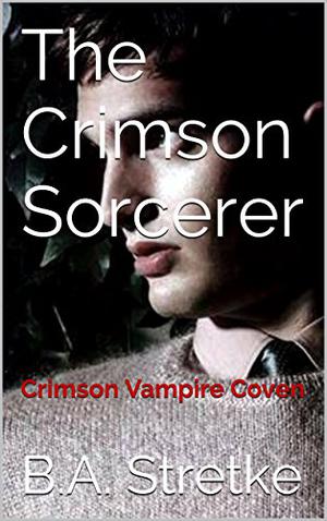 The Crimson Sorcerer (The Crimson Coven #6)