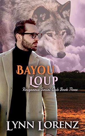 Bayou Loup by Lynn Lorenz