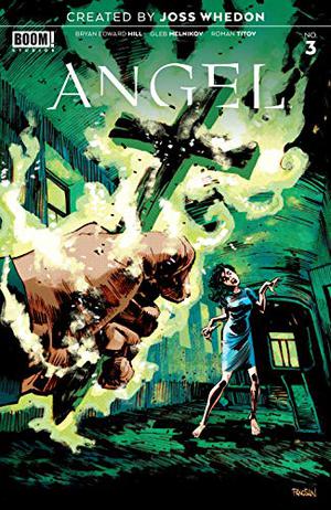 Angel #3 by Bryan Edward Hill, Dan Panosian, Gleb Melnikov, Gabriel Cassata