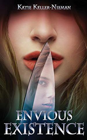 Envious Existence (Envious Series #3)