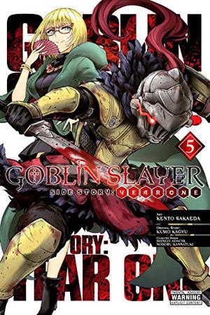 Goblin Slayer Side Story: Year One Manga, Vol. 5 (Goblin Slayer Side Story: Year One Manga #5)