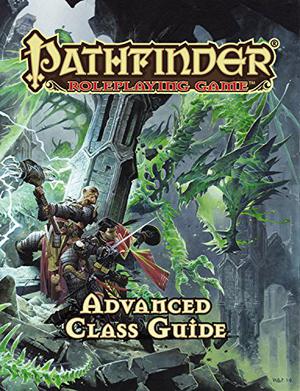 Pathfinder Roleplaying Game: Advanced Class Guide by Jason Bulmahn, Stephen Radney-MacFarland, Dennis Baker, Ross Byers, Jesse Benner, Savannah Braodway, Jim Groves, Tim Hitchcock, Tracy Hurley, Jonathan H. Keith, Will McCardell, Dale C. McCoy Jr., Tom Phillips, Thomas M. Reid, F. Wesley Schneider, Tork Shaw, Owen K.C. Stephens, Russ Taylor, Wayne Reynolds, David Alvarez, Kerem Beyit, Subroto Bhaumik, Taylor Fischer, Igor Grechanyi, Christof Grobelski, Tim Kings-Lynne, Mikaël Léger, Diana Martinez, Miroslav Petrov, Ramon Puasa Jr., Bryan Sola, Géraud Soulié, Allison Theus, Thomas Wievegg, Ben Wootten