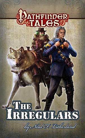 The Irregulars by Neal F. Litherland