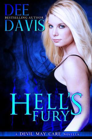 Hell's Fury (Devil May Care #4)