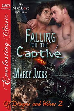 Falling for the Captive by Marcy Jacks