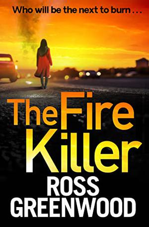 The Fire Killer (DI Barton #5)