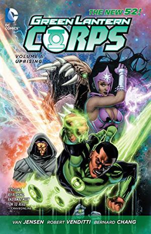 Green Lantern Corps, Volume 5: Uprising (Green Lantern Corps 2011 #5)