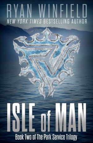 Isle of Man (Park Service Trilogy #2)