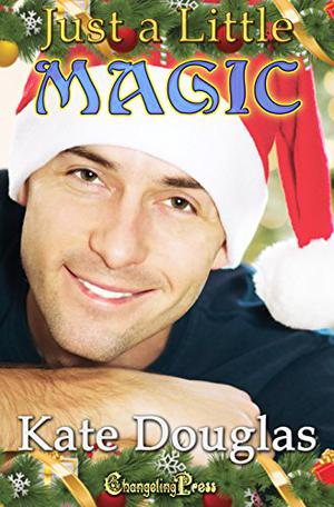 Just a Little Magic (The Twelve Quickies of Christmas #4)