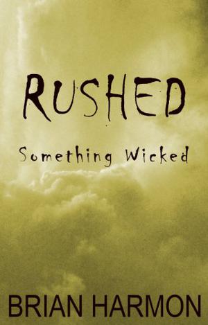 Something Wicked (Rushed #3)