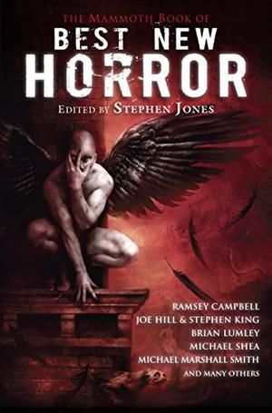 Best New Horror 21 (The Mammoth Book of Best New Horror #21)
