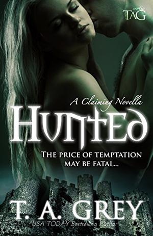Hunted by T.A. Grey