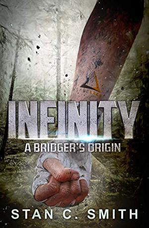Infinity: A Bridger's Origin (Bridgers #0)