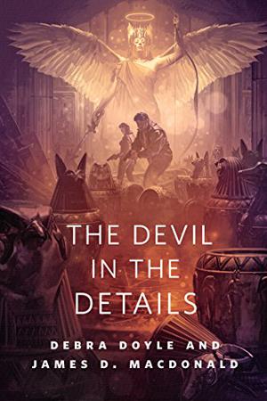The Devil in the Details by Debra Doyle, James D. Macdonald
