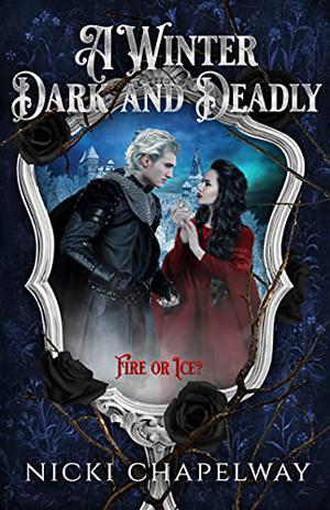 A Winter Dark and Deadly (Winter Cursed #2)