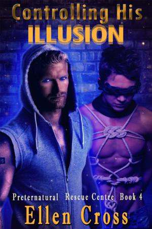 Controlling His Illusion by Ellen Cross
