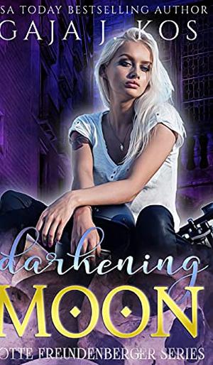 Darkening Moon by Gaja J. Kos