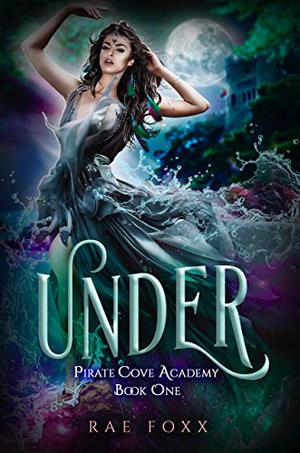 Under by Rae Foxx