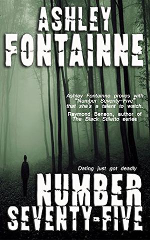 Number Seventy-Five by Ashley Fontainne