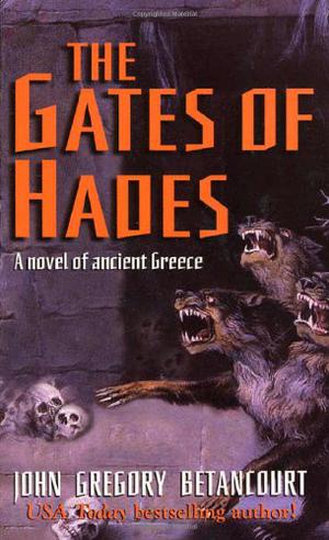 Hercules : The Gates of Hades by John Gregory Betancourt