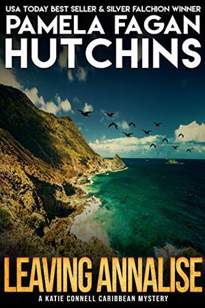 Leaving Annalise (What Doesn't Kill You #2)