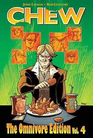 Chew: The Omnivore Edition, Vol. 4 (Chew #7-8)