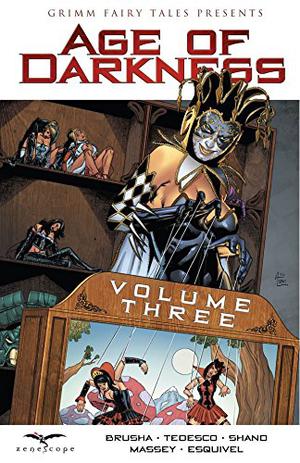 Age of Darkness, Volume Three by Pat Shand, Eric M. Esquivel