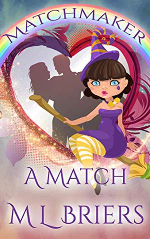 A Match by M.L. Briers