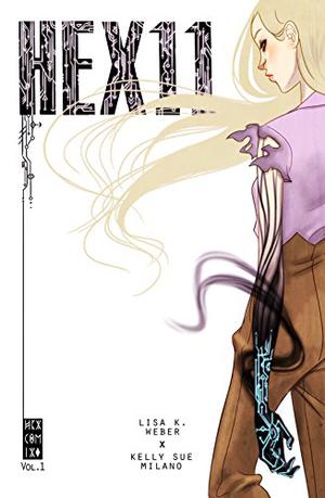 Hex11, Vol. 1: The Magic Age Rises (Hex11 #1-6)