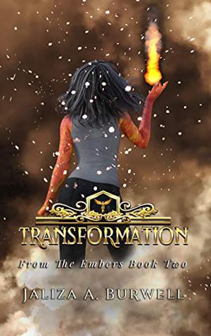 Transformation by Jaliza A. Burwell