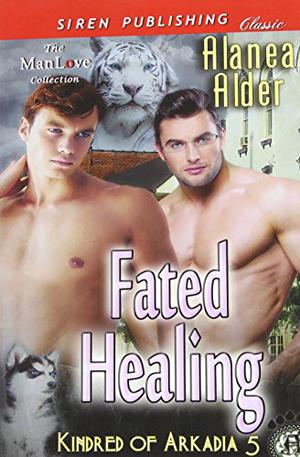 Fated Healing by Alanea Alder