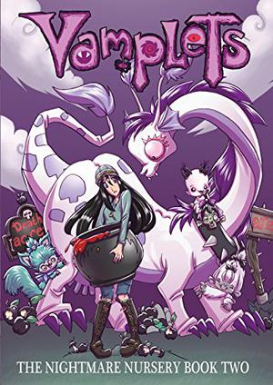 Vamplets: Nightmare Nursery Book 2 by Gayle Middleton, Dave Dwonch