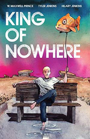 King of Nowhere by W. Maxwell Prince