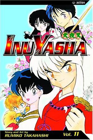 InuYasha, Vol. 11: Scars of the Past (犬夜叉 / Inuyasha #11)