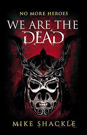 We Are the Dead (The Last War #1)