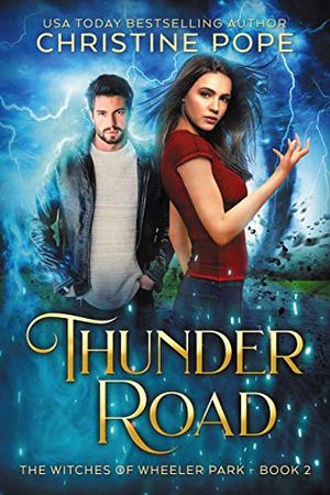 Thunder Road by Christine Pope