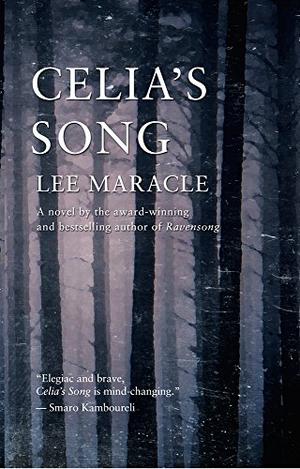 Celia's Song by Lee Maracle