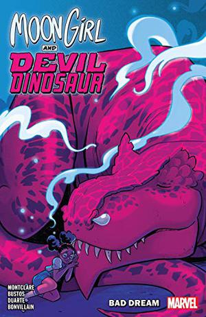Moon Girl and Devil Dinosaur, Vol. 7: Bad Dream (Moon Girl and Devil Dinosaur #7)
