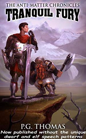 Tranquil Fury (The Anti-Matter Chronicles #1)